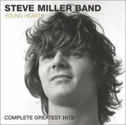 Bestselling Music (2006) - Young Hearts: Complete Greatest Hits by Steve Miller Band