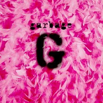 Bestselling Music (2006) - Garbage by Garbage