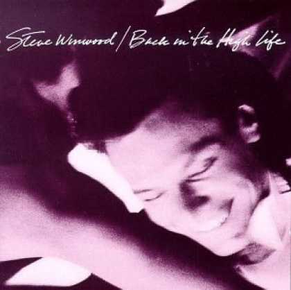 Bestselling Music (2006) - Back in the High Life by Steve Winwood