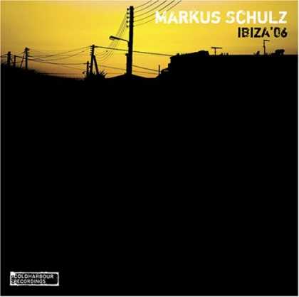 Bestselling Music (2006) - Ibiza '06 by Markus Schulz
