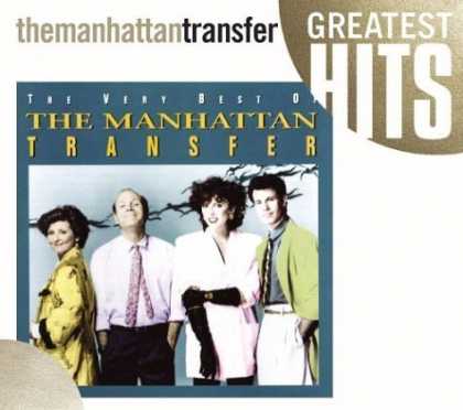 Bestselling Music (2006) - The Very Best of the Manhattan Transfer by The Manhattan Transfer