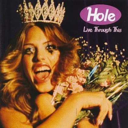 Bestselling Music (2006) - Live Through This by Hole