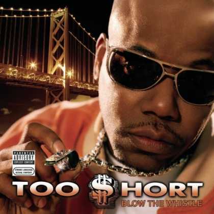 Bestselling Music (2006) - Blow The Whistle by Too Short