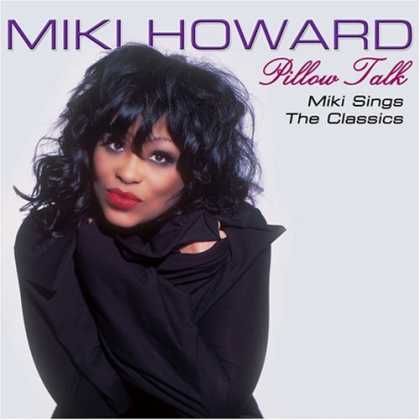 Bestselling Music (2006) - Pillow Talk by Miki Howard