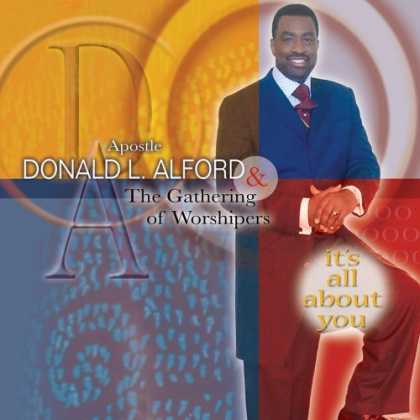 Bestselling Music (2006) - It's All About You by Apostle Donlad Alford