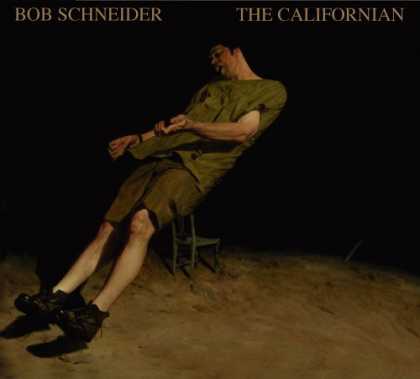 Bestselling Music (2006) - The Californian by Bob Schneider