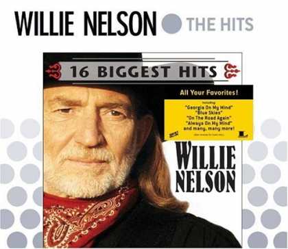 Bestselling Music (2006) - 16 Biggest Hits by Willie Nelson