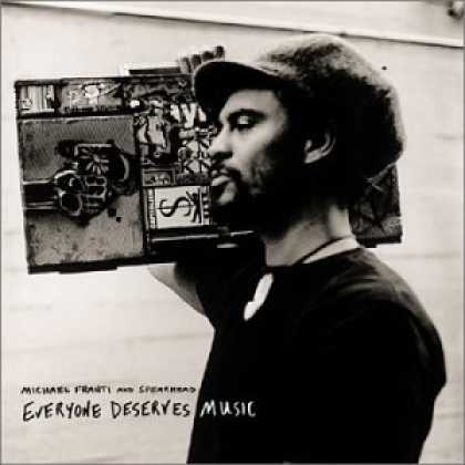 Bestselling Music (2006) - Everyone Deserves Music by Michael Franti & Spearhead