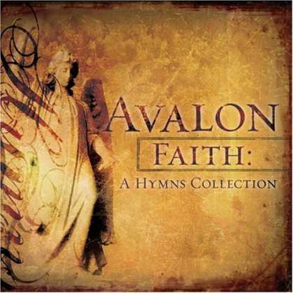 Bestselling Music (2006) - Faith: A Hymns Collection by Avalon