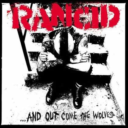 Bestselling Music (2006) - ...And Out Come The Wolves by Rancid