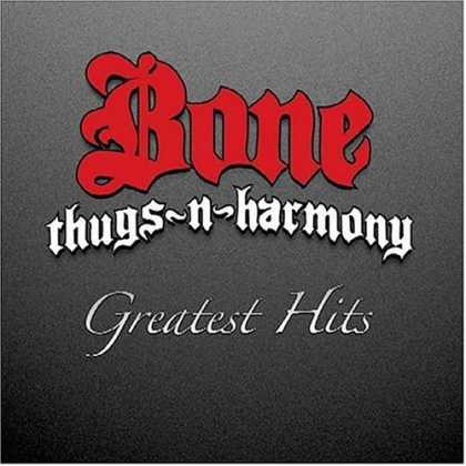 Bestselling Music (2006) - Greatest Hits by Bone Thugs-N-Harmony