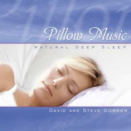 Bestselling Music (2006) - Pillow Music - Natural Deep Sleep by David and Steve Gordon