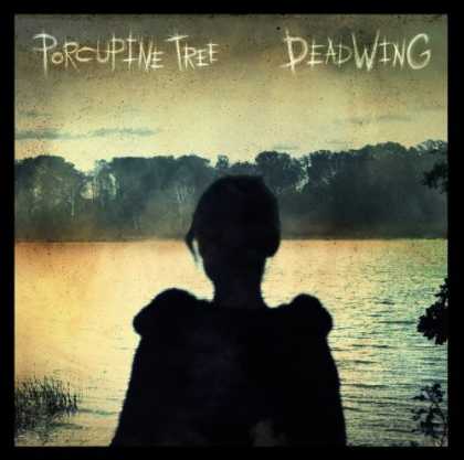 Bestselling Music (2006) - Deadwing by Porcupine Tree