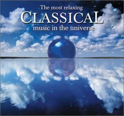 Bestselling Music (2006) - The Most Relaxing Classical Music in the Universe by Wolfgang Amadeus Mozart