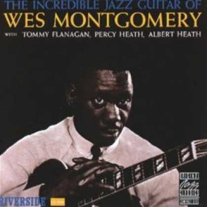Bestselling Music (2006) - The Incredible Jazz Guitar of Wes Montgomery by Wes Montgomery