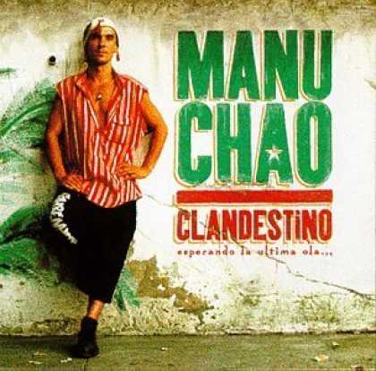 Bestselling Music (2006) - Clandestino by Manu Chao