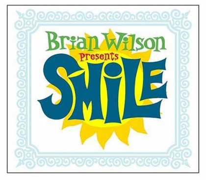 Bestselling Music (2006) - SMiLE by Brian Wilson