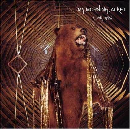 Bestselling Music (2006) - It Still Moves by My Morning Jacket