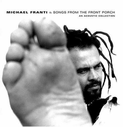 Bestselling Music (2006) - Songs From the Front Porch: An Acoustic Collection by Michael Franti