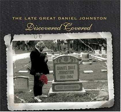 Bestselling Music (2006) - Late Great Daniel Johnston: Discovered Covered by Various Artists