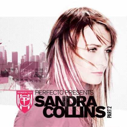 Bestselling Music (2006) - Perfecto Presents: Sandra Collins Part 2 by Sandra Collins