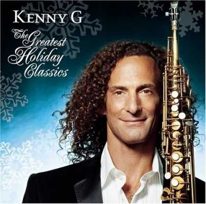 Bestselling Music (2006) - The Greatest Holiday Classics by Kenny G.