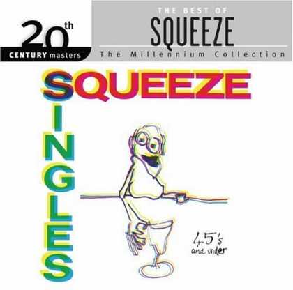 Bestselling Music (2006) - Singles 45's and Under by Squeeze