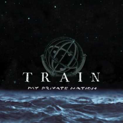 Bestselling Music (2006) - My Private Nation by Train