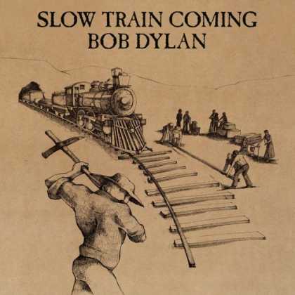 Bestselling Music (2006) - Slow Train Coming by Bob Dylan