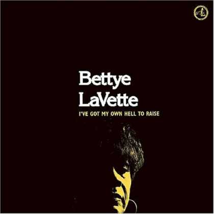 Bestselling Music (2006) - I've Got My Own Hell to Raise by Bettye LaVette