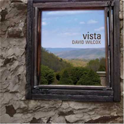 Bestselling Music (2006) - Vista by David Wilcox