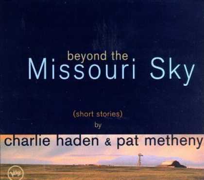 Bestselling Music (2006) - Beyond The Missouri Sky (Short Stories) by Charlie Haden & Pat Metheny