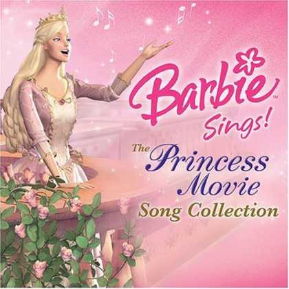 Bestselling Music (2006) - Barbie Sings!: The Princess Movie Song Collection by Barbie