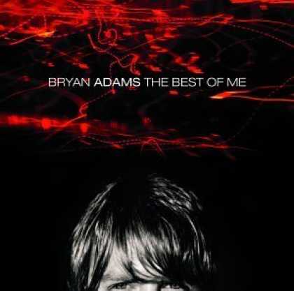 Bestselling Music (2006) - Best of Me by Bryan Adams