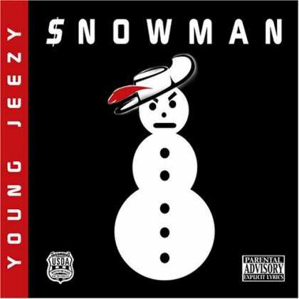 Bestselling Music (2006) - $Nowman by Young Jeezy