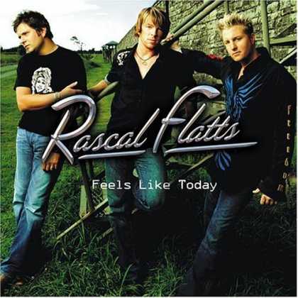 Bestselling Music (2006) - Feels Like Today by Rascal Flatts