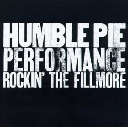 Bestselling Music (2006) - Performance: Rockin' the Fillmore by Humble Pie