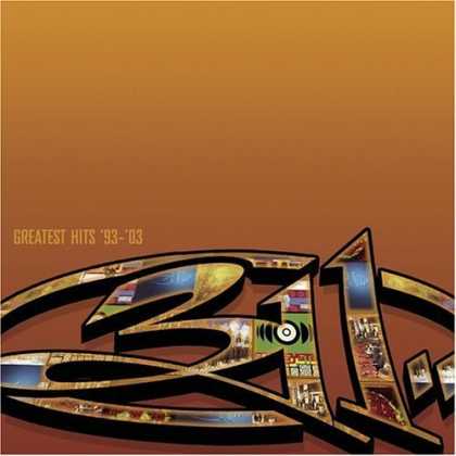 Bestselling Music (2006) - Greatest Hits '93-'03 by 311