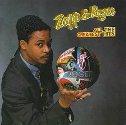 Bestselling Music (2006) - Zapp & Roger - All the Greatest Hits by Zapp & Roger