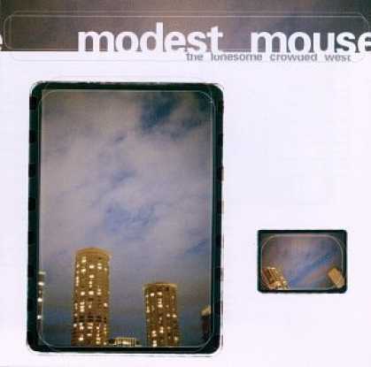Bestselling Music (2006) - Lonesome Crowded West by Modest Mouse