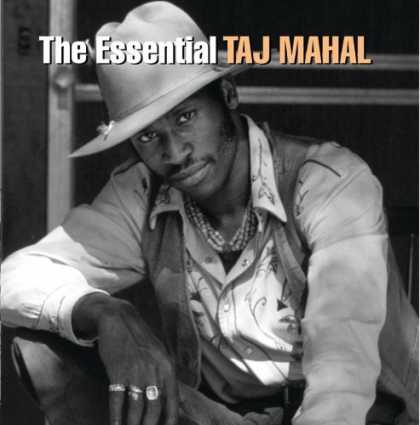 Bestselling Music (2006) - The Essential Taj Mahal by Taj Mahal
