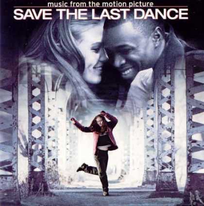 Bestselling Music (2006) - Save the Last Dance (2001 Film) by Various Artists - Soundtracks