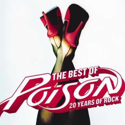 Bestselling Music (2006) - The Best of Poison: 20 Years of Rock by Poison
