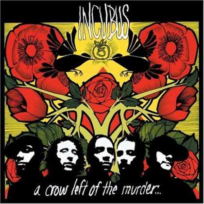 Bestselling Music (2006) - A Crow Left of the Murder by Incubus