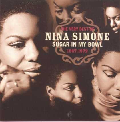 Bestselling Music (2006) - The Very Best Of Nina Simone, 1967-1972 : Sugar In My Bowl by Nina Simone