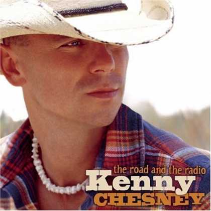Bestselling Music (2006) - The Road and the Radio by Kenny Chesney