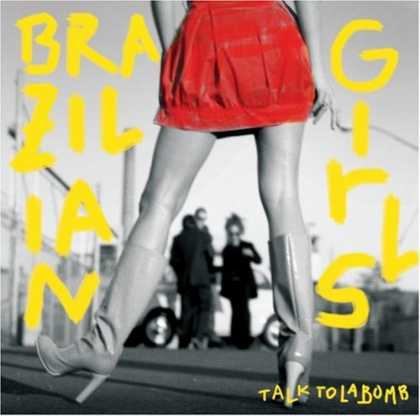 Bestselling Music (2006) - Talk to La Bomb by Brazilian Girls