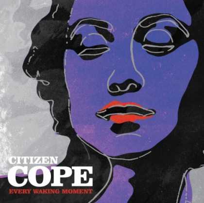 Bestselling Music (2006) - Every Waking Moment by Citizen Cope