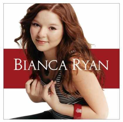 Bestselling Music (2006) - Bianca Ryan by Bianca Ryan