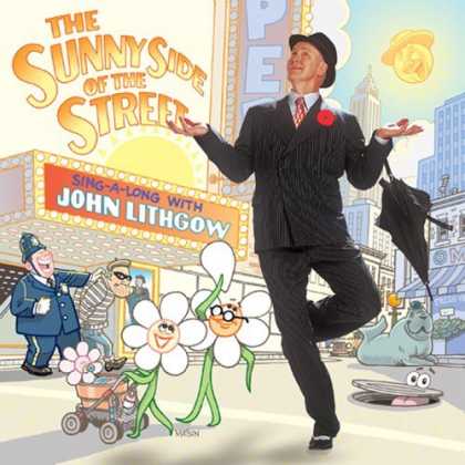 Bestselling Music (2006) - The Sunny Side of the Street by John Lithgow